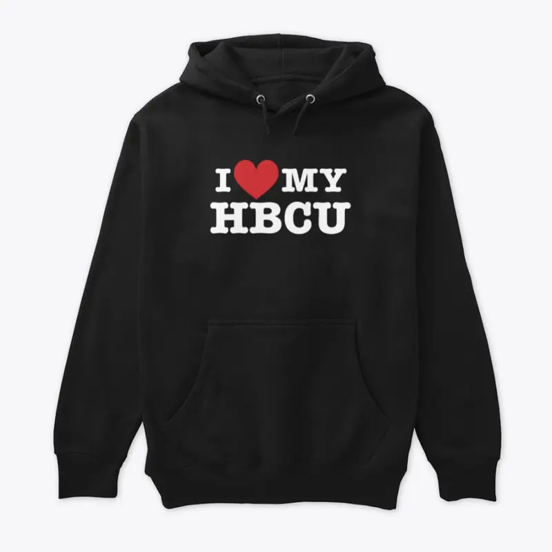 I LOVE MY HBCU HOODIE