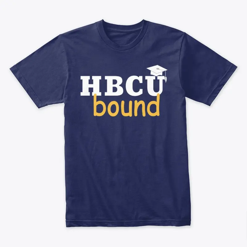 HBCU BOUND T-SHIRT