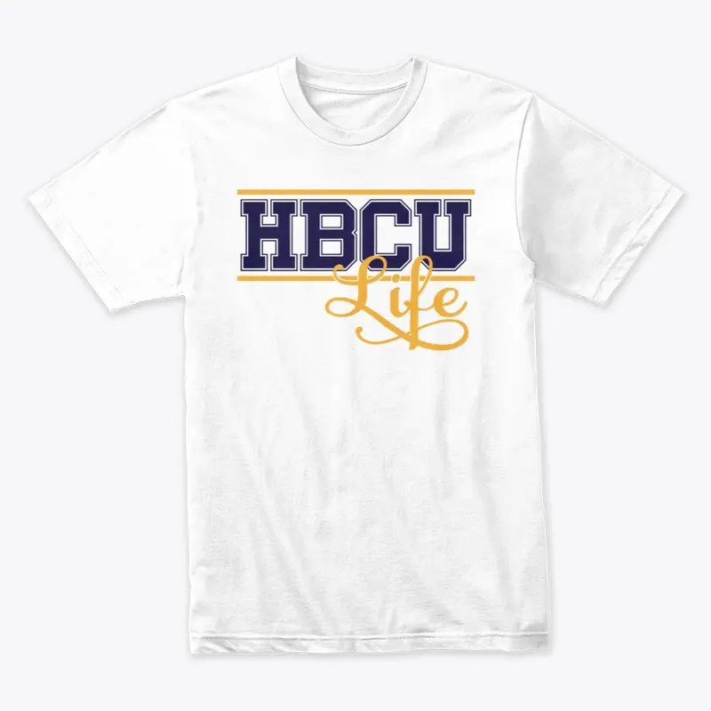 HBCU LIFE T-SHIRT