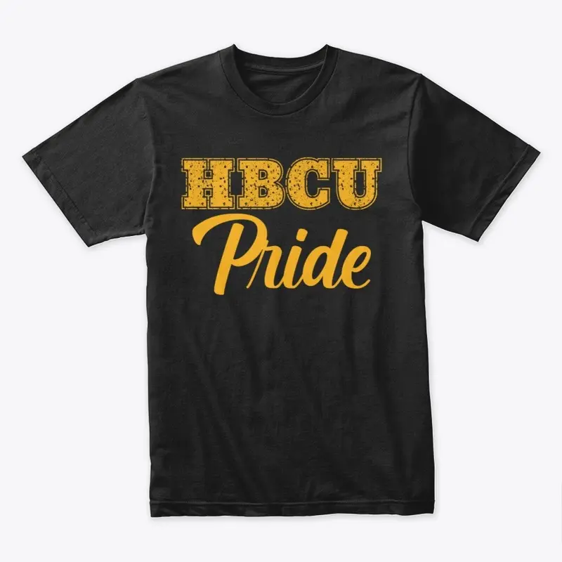 HBCU PRIDE  T-SHIRT