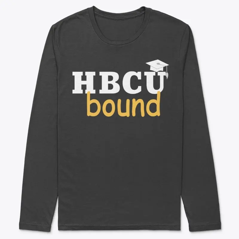 HBCU BOUND LONG SLEEVE